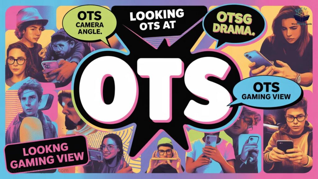 OTS in Slang and Casual Language