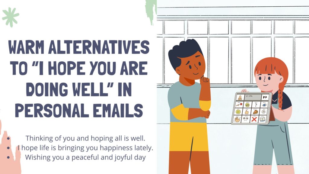 Other Ways to Say “I Hope You Are Doing Well” in Professional Emails (1)