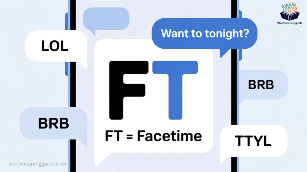 What Does FT Mean in Text