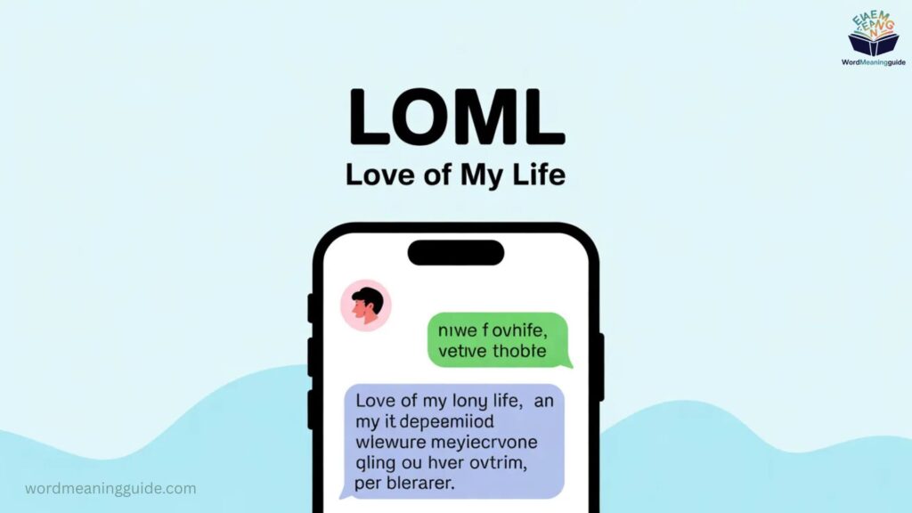 What Does LOML Mean in Text