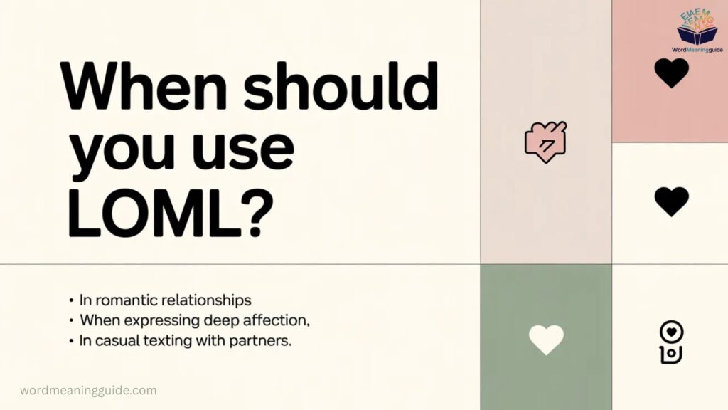 When Should You Use LOML (1)