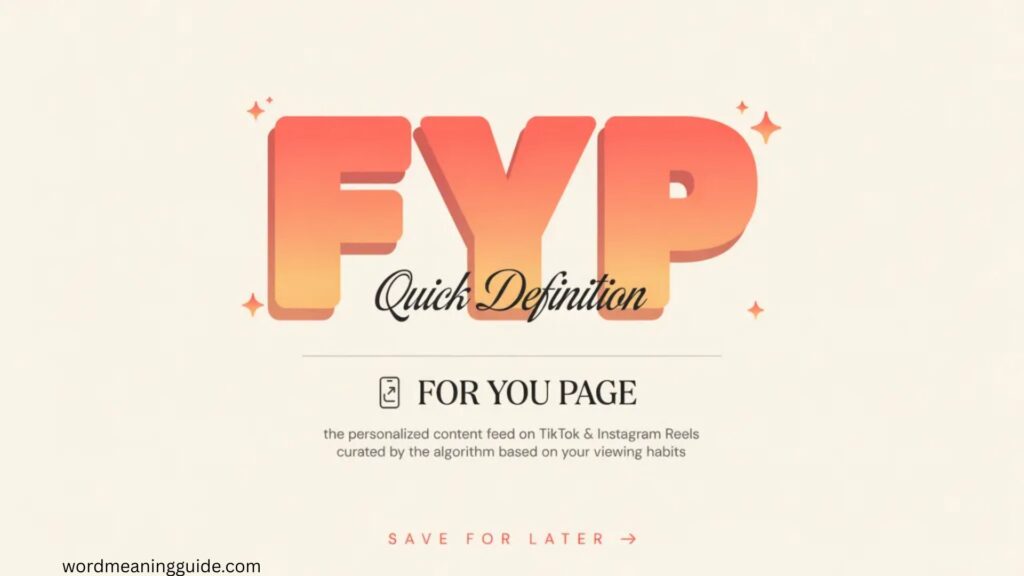 FYP Meaning – Quick Definition