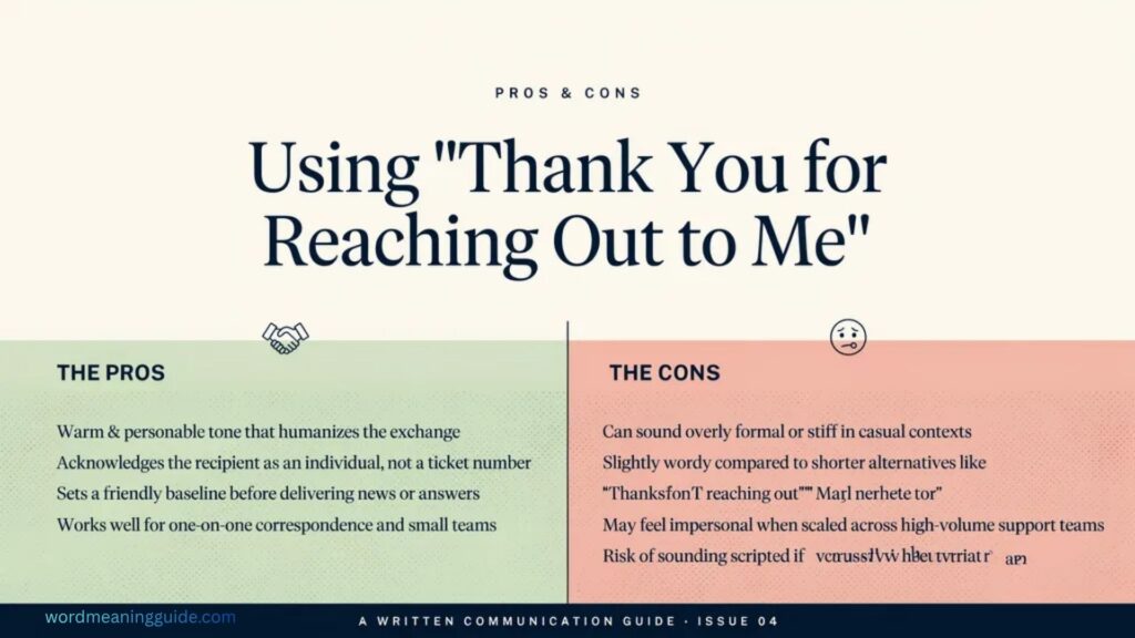 Pros & Cons of Using Thank You for Reaching Out to Me