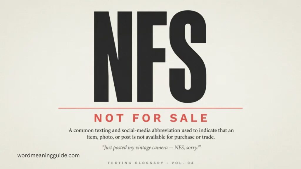 NFS Meaning in Professional Fields