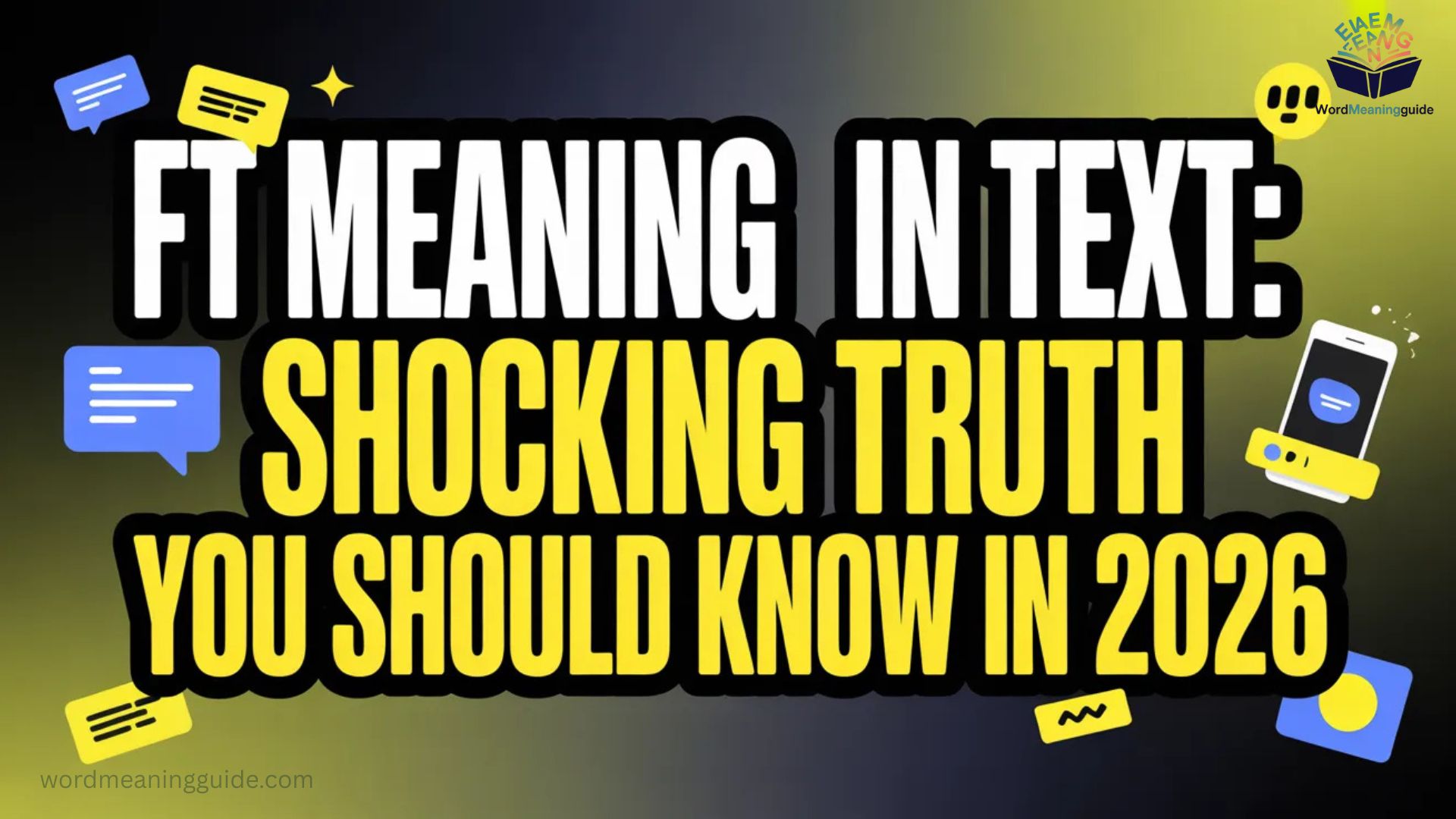 FT Meaning in Text Shocking Truth You Should Know In 2026