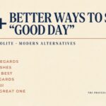 27+ Better Ways to Say “Good Day” (Formal, Polite & Modern Alternatives)