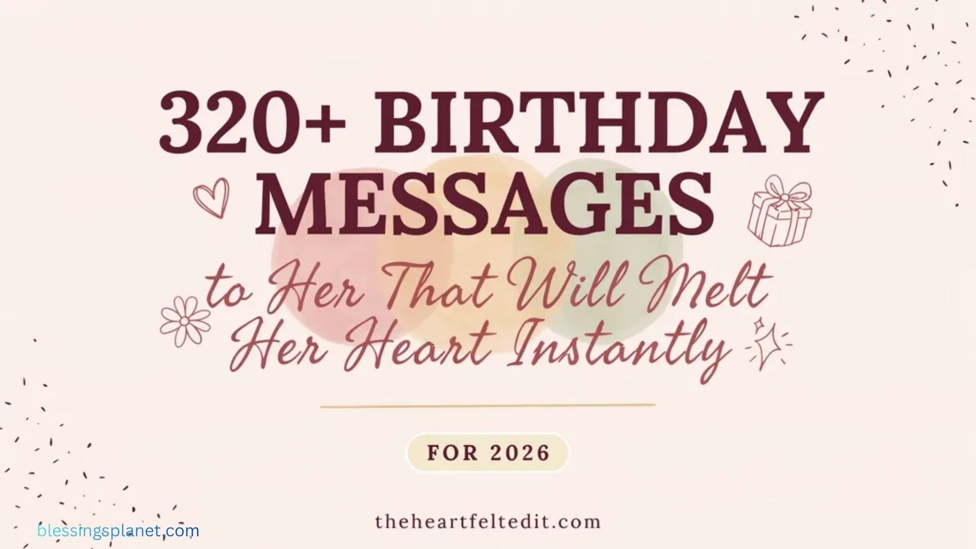 320+ Birthday Messages to Her That Will Melt Her Heart Instantly In 2026 (1)