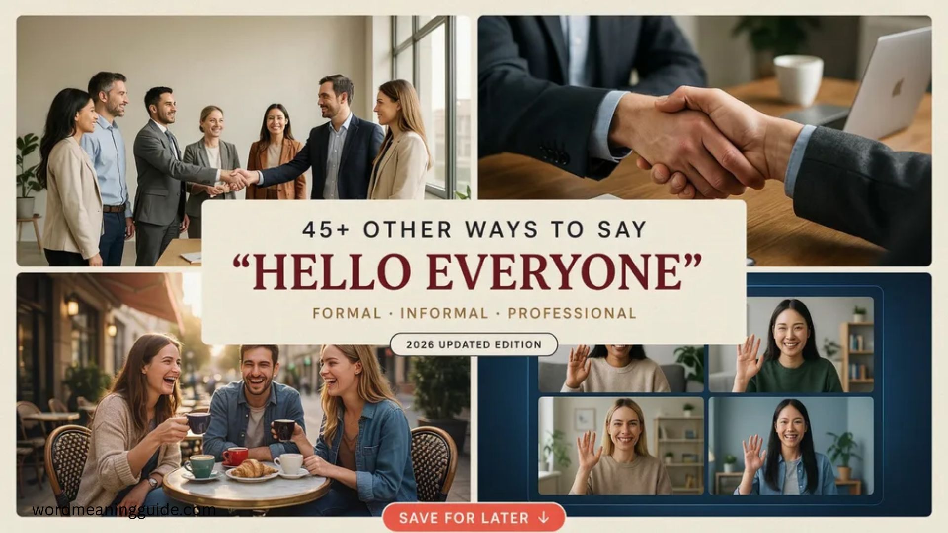 45+ Other Ways to Say Hello Everyone Formal, Informal & Professional Alternatives (2026 Updated)