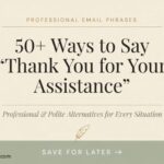 50+ Ways to Say Thank You for Your Assistance in This Matter (Professional and Polite Alternatives)