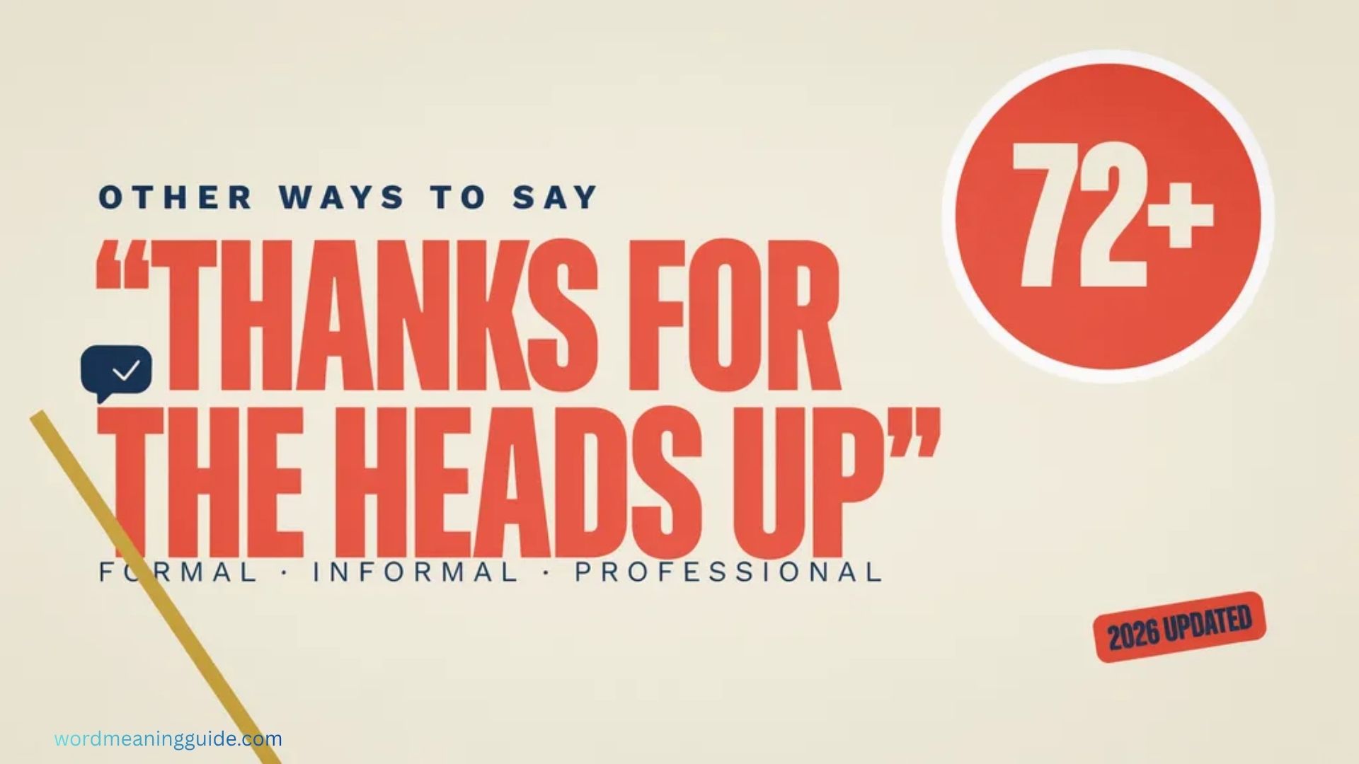 72+ Other Ways to Say “Thanks for the Heads Up” (Formal, Informal & Professional Alternatives 2026 updated)