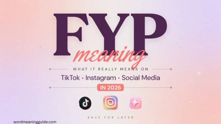 FYP Meaning What It Really Means on TikTok, Instagram & Social Media In 2026
