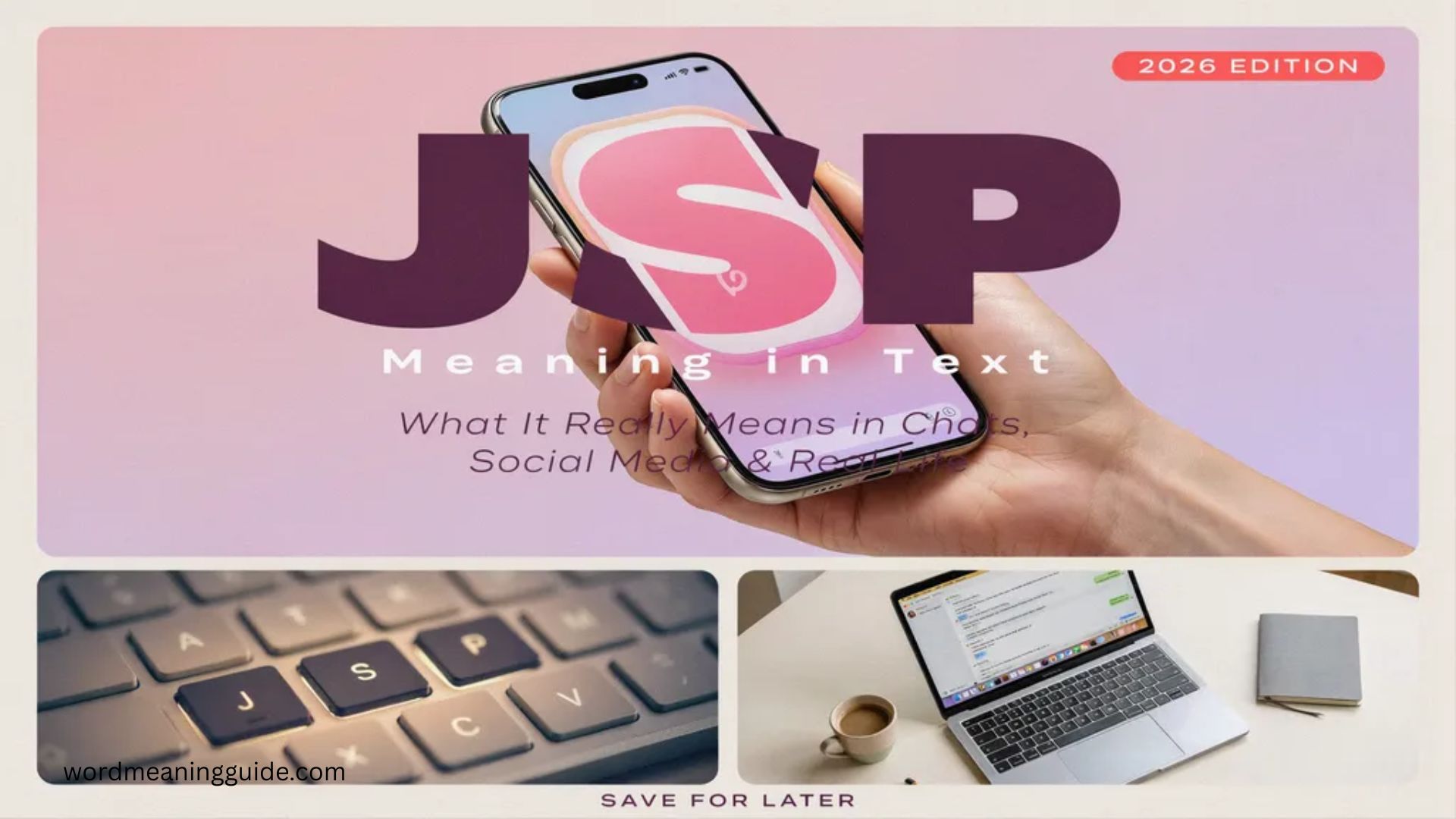 JSP Meaning in Text What It Really Means in Chats, Social Media, and Real Life In 2026