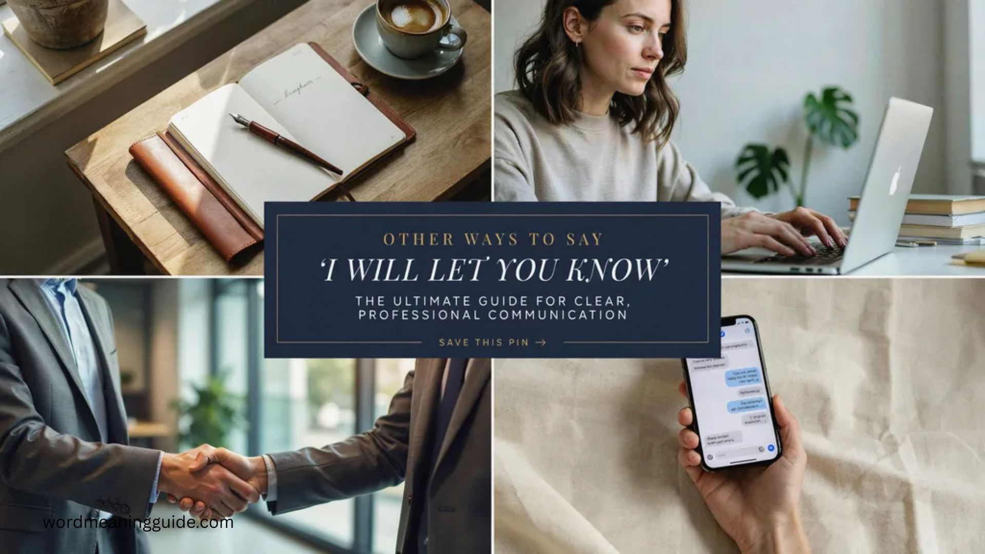 Other Ways to Say I Will Let You Know The Ultimate Guide for Clear, Professional Communication