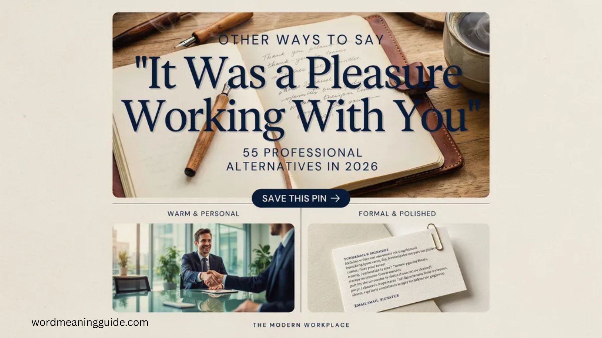 Other Ways to Say “It Was a Pleasure Working With You” 55 Professional Alternatives In 2026