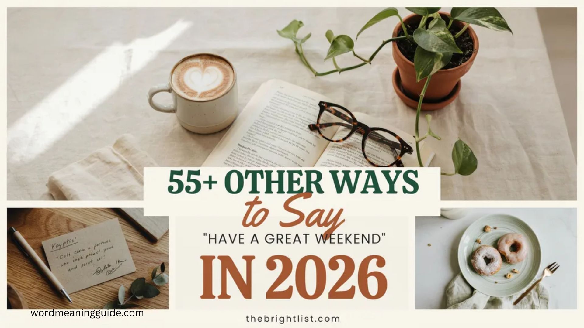 55+ Other Ways to Say “Have a Great Weekend” In 2026